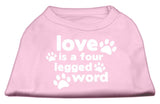 Love Is A Four Leg Word Screen Print Shirt