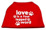 Love Is A Four Leg Word Screen Print Shirt