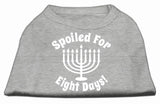 Spoiled For 8 Days Screenprint Dog Shirt