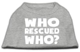 Who Rescued Who Screen Print Shirt