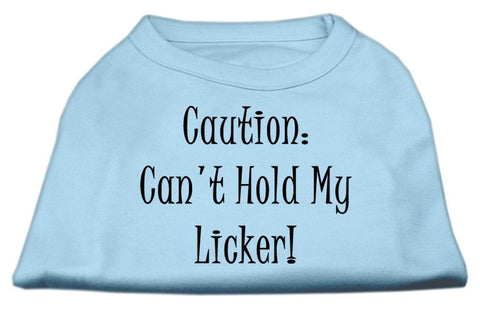 Can't Hold My Licker Screen Print Shirts