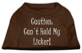 Can't Hold My Licker Screen Print Shirts