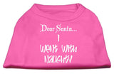 Dear Santa I Went With Naughty Screen Print Shirts