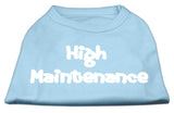 High Maintenance Screen Print Shirts