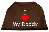 I Love My Daddy Screen Print Shirts