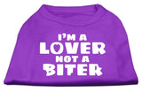 I'm A Lover Not A Biter Screen Printed Dog Shirt