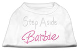 Step Aside Barbie Shirts