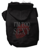 I'm Too Sexy Rhinestone Hoodies