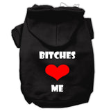 Bitches Love Me Screen Print Pet Hoodies