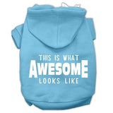 This Is What Awesome Looks Like Dog Pet Hoodies