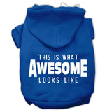 This Is What Awesome Looks Like Dog Pet Hoodies