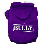 Bully Screen Printed Pet Hoodies