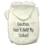 Can't Hold My Licker Screen Print Pet Hoodies