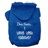 Dear Santa I Went With Naughty Screen Print Pet Hoodies