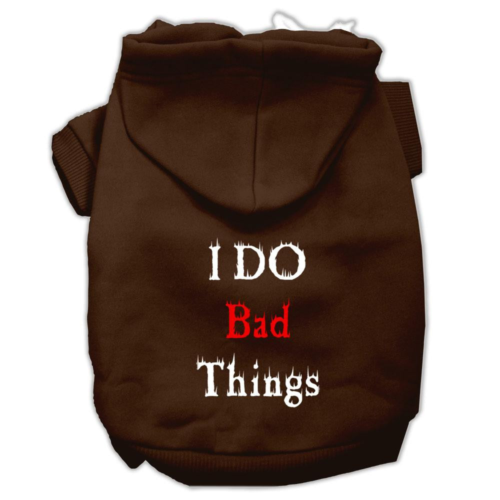 I Do Bad Things Screen Print Pet Hoodies