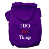 I Do Bad Things Screen Print Pet Hoodies