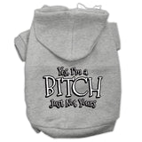 Yes Im A Bitch Just Not Yours Screen Print Pet Hoodies