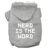 Nerd Is The Word Screen Print Pet Hoodies