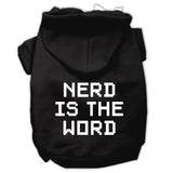 Nerd Is The Word Screen Print Pet Hoodies