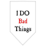 I Do Bad Things Screen Print Bandana