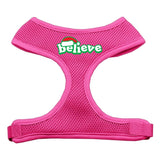 Believe Screen Print Soft Mesh Harnesses